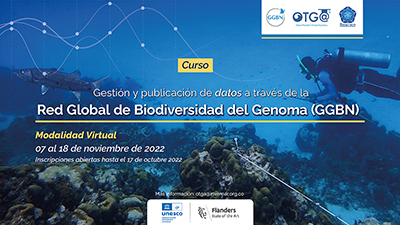 Curso OTGA: Gestión y publicación de datos a través de la Red Global de Biodiversidad del Genoma (GGBN)